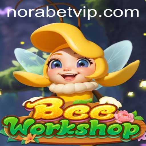 Exploring BeeWorkshop: A Journey into the World of Norabet