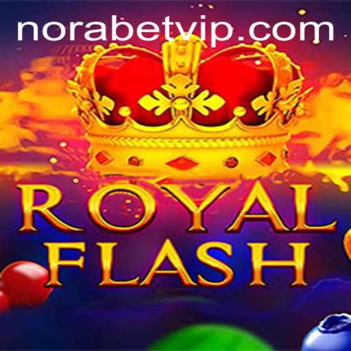 Exploring the Exciting World of RoyalFlash with Norabet